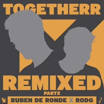 Togetherr (Remixed, Pt. 2) 專輯 Rodg