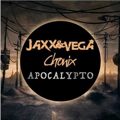 Apocalypto 專輯 Jaxx & Vega