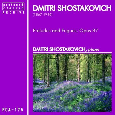 Preludes and Fugues 专辑 Dmitri Shostakovich