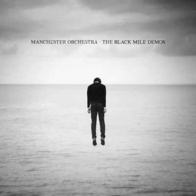 The Black Mile Demos 專輯 Manchester Orchestra/Ra Ra Riot