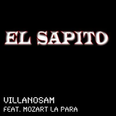 El Sapito (Single) 專輯 Vic J/Villanosam/Mr. Wave