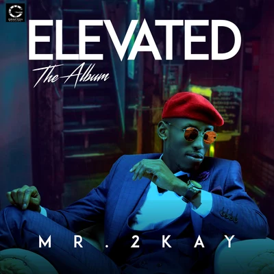 Elevated 专辑 Mr. 2kay/Fairy