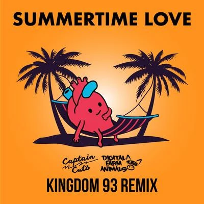 Summertime Love (Kingdom 93 Remix) 專輯 Kingdom 93