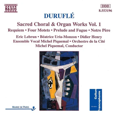 DURUFLE: Requiem4 MotetsPrelude and Fugue 專輯 Yuriko Naganuma/Michel Piquemal/Jean-Parice Brosse/Ensemble Instrumental Jean-Walter Audoli/Jacques Vandeville