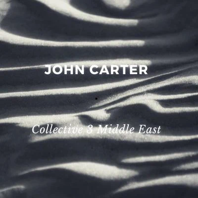 Collective 3: Middle East 专辑 Soul Population/Alvin Robinson/John Carter