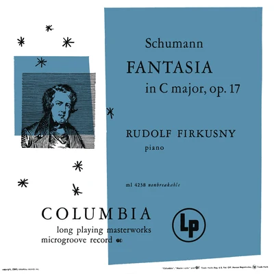 Schumann: Fantasia in C Major, Op. 17 & Kinderszenen, Op. 15: No. 7, Träumerei (Remastered) 專輯 Rudolf Firkušný