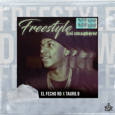 Freestyle En Dembow 專輯 El Fecho RD/Ceky Viciny/K2 La Para Musical