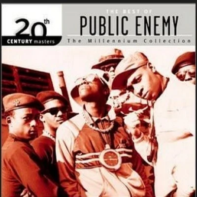 20th Century Masters: The Millennium Collection: The Best of Public Enemy 专辑 Public Enemy