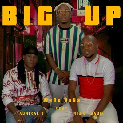 Big Up 專輯 LIEUTENANT/Were-vana/Valley/Stanislas Samuel/Geoffroy Evariste