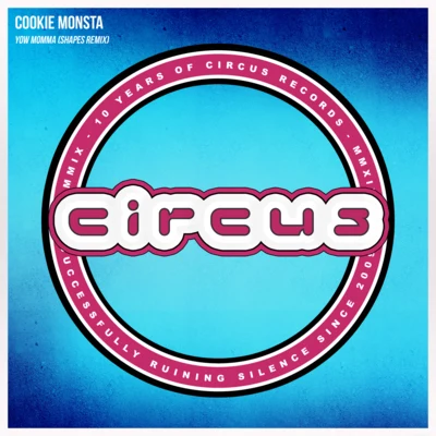 Yow Momma (Shapes Remix) 專輯 Cookie Monsta