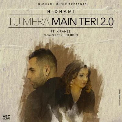 Tu Mera Main Teri 2.0 專輯 Kiranee