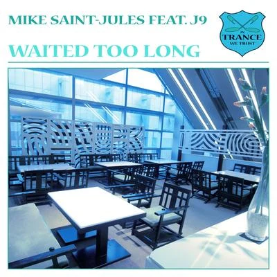 Waited Too Long 專輯 Mike Saint-Jules