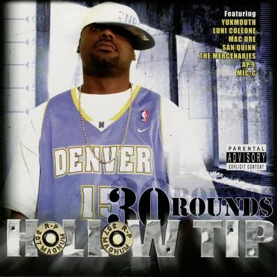 30 Rounds 專輯 Hollow Tip/Spice 1/Freako