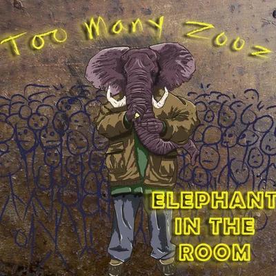 Elephant in the Room 專輯 TOO MANY ZOOZ