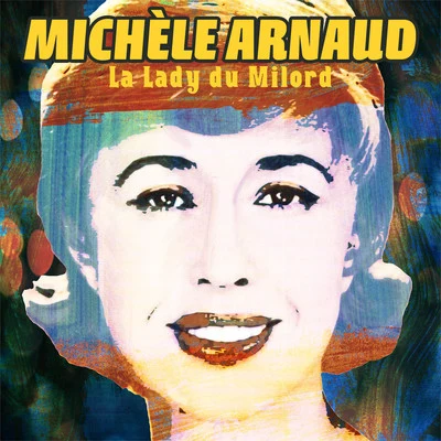 Michèle ArnaudGainsbourg La Lady du Milord