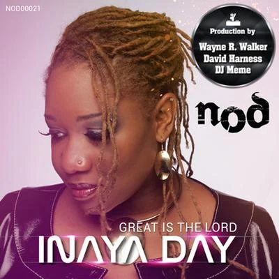 Great Is the Lord 專輯 Inaya Day