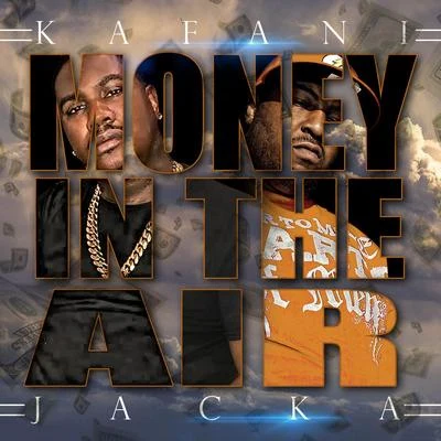 Money In the Air 专辑 The Jacka