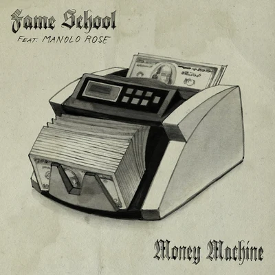 Money Machine 專輯 Fame School/Manolo Rose