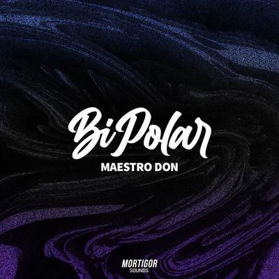 Bipolar (Radio Edit) (Radio Edit) 專輯 Starface/Maestro Don/TrizO