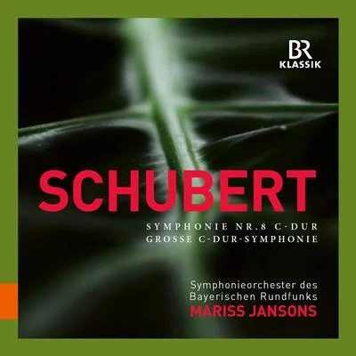 SCHUBERT, F.: Symphony No. 9, "Great" (Bavarian Radio Symphony, Jansons) 專輯 Bavarian Radio Symphony Orchestra