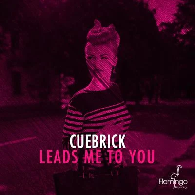 Leads Me To You (Extended Mix) 專輯 Cuebrick