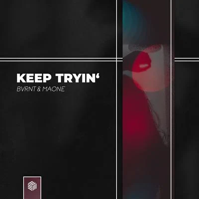 Keep Tryin 專輯 Maone