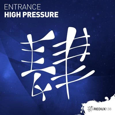 Entrance High Pressure