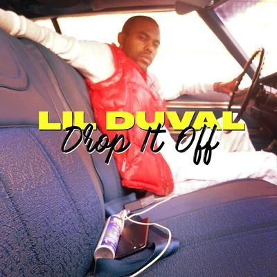 Drop It Off 專輯 Lil Duval