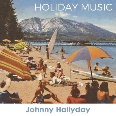 Holiday Music 专辑 Johnny Hallyday