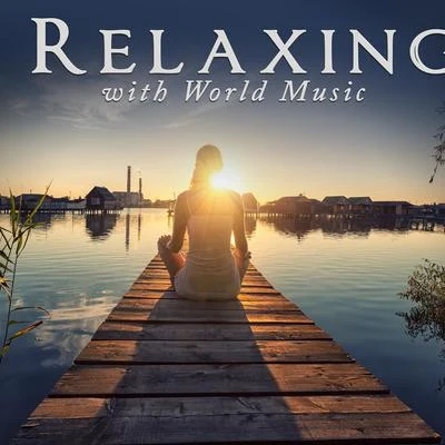 Relaxing with World Music 專輯 Elhamy Ezzat