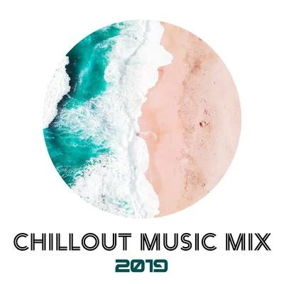 Chillout Music Mix 2019: Summertime, Dance Vibes, Perfect Vacation Background Sounds, Holiday Beach Beats, Ibiza Relaxation 专辑 Evening Chill Out Academy