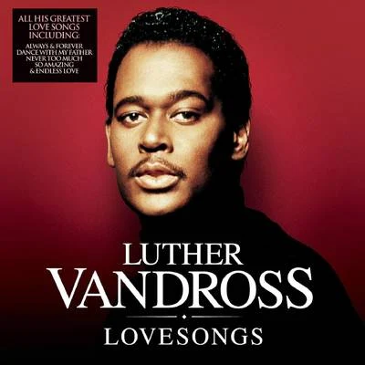 Luther Love Songs (International Version) 專輯 Luther Vandross