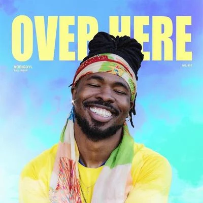 over here 專輯 Starringo/DJ Mykael V/nobigdyl.