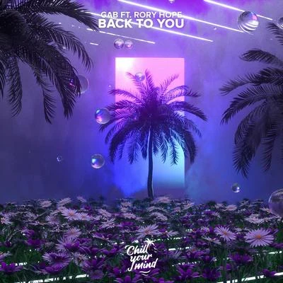 Back To You 专辑 GAB