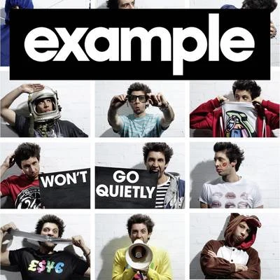 Example Wont Go Quietly (Bonus Track + Video Version)