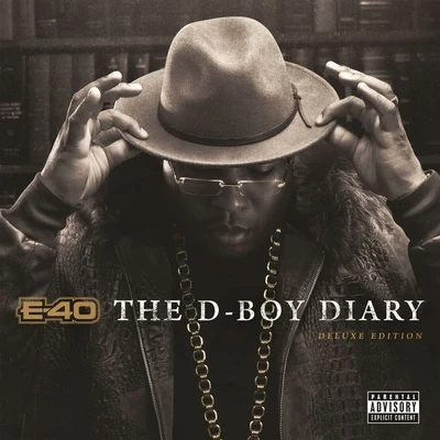 E-40Vt The D-Boy Diary (Deluxe Edition)