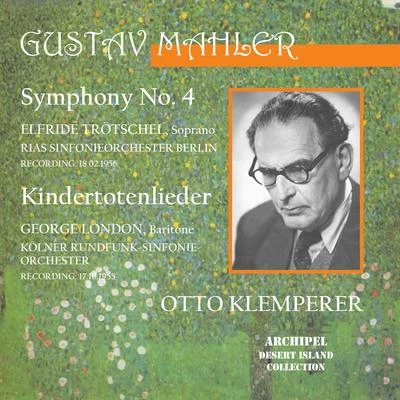 Symphony No. 4 and Kindertotenlieder 專輯 George London