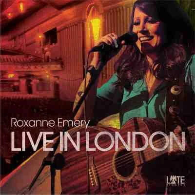 Live In London 專輯 Roxanne Emery