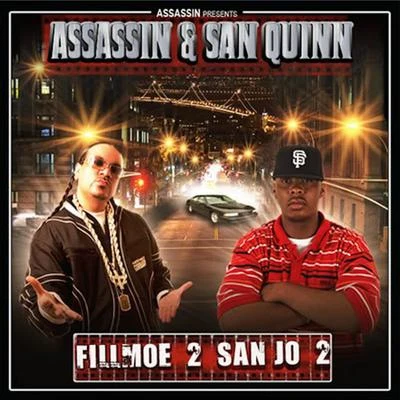 Fillmoe 2 San Jo 2 專輯 San Quinn/Mac Mall/Homewrecka/Telly Mac/Matt Blaque