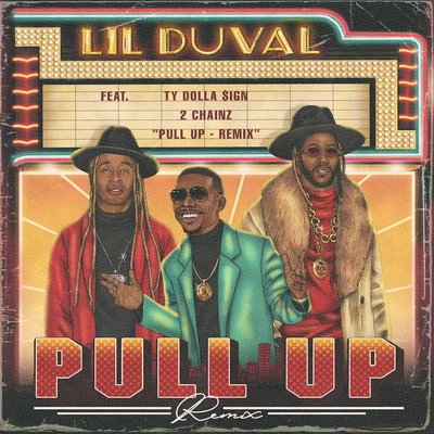 Pull Up (Remix) 專輯 Lil Duval