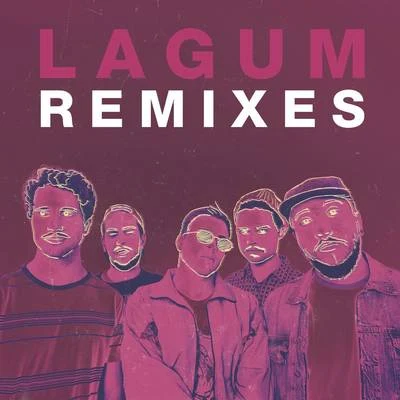 Lagum Remixes 專輯 Lagum