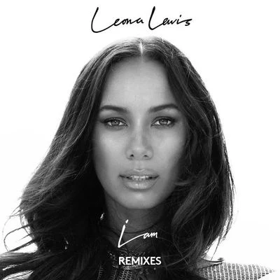 I Am (Remixes) 專輯 Leona Lewis