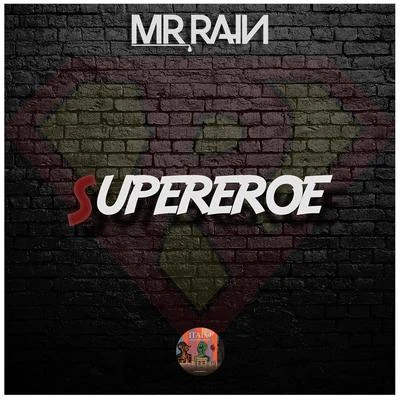 Supereroe 專輯 Mr. Rain