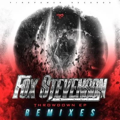 Fox Stevenson Throwdown Remixes