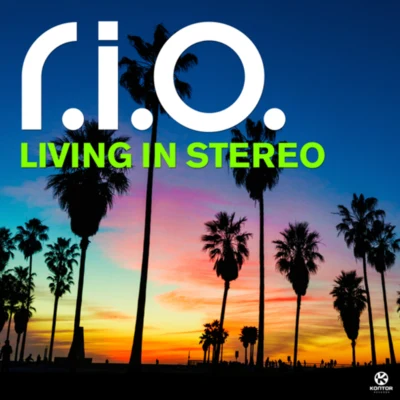 R.I.O. living in stereo