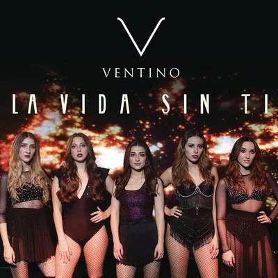 La Vida Sin Ti 专辑 Ventino/Reymar Perdomo/Andrés Cepeda/Raquel Sofía/Juan Fernando Velasco