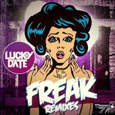 Freak: Remixes 專輯 Lucky Date