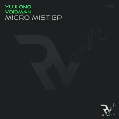 Micro Mist EP 专辑 Yuji Ono/Luis Gonzalez/Dezza/Andromedha/Andrea Bertolini