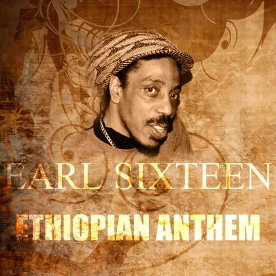 Ethiopian Anthem 專輯 Earl Sixteen