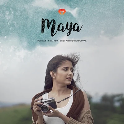 Maya (feat. Arvind Venugopal) 专辑 Ajith Mathew/Naresh Iyer